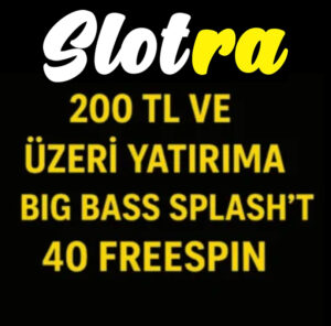 200 TL ve Üzeri Yatırıma Big Bass Splash’ta 40 FreeSpin