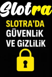 Slotrada Güvenlik ve Gizlilik